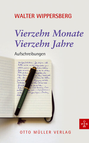 Buchcover 14 Monate, 14 Jahre | Walter Wippersberg | EAN 9783701361793 | ISBN 3-7013-6179-7 | ISBN 978-3-7013-6179-3