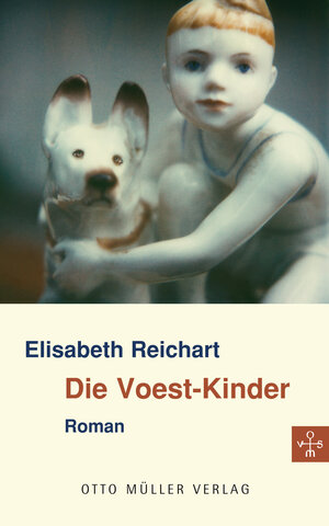 Buchcover Die Voest-Kinder | Elisabeth Reichart | EAN 9783701361878 | ISBN 3-7013-6187-8 | ISBN 978-3-7013-6187-8