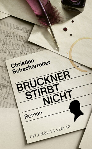 Buchcover Bruckner stirbt nicht | Christian Schacherreiter | EAN 9783701363155 | ISBN 3-7013-6315-3 | ISBN 978-3-7013-6315-5