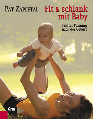 Fit & schlank mit Baby: Sanftes Training nach der Geburt