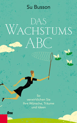 Buchcover Das Wachstums-ABC | Su Busson | EAN 9783701505623 | ISBN 3-7015-0562-4 | ISBN 978-3-7015-0562-3