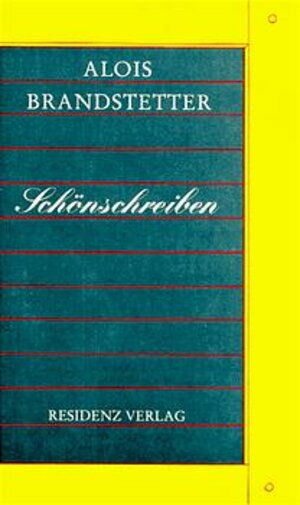 Buchcover Schönschreiben | Alois Brandstetter | EAN 9783701710034 | ISBN 3-7017-1003-1 | ISBN 978-3-7017-1003-4