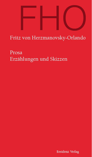Buchcover Prosa | Fritz von Herzmanovsky-Orlando | EAN 9783701715022 | ISBN 3-7017-1502-5 | ISBN 978-3-7017-1502-2