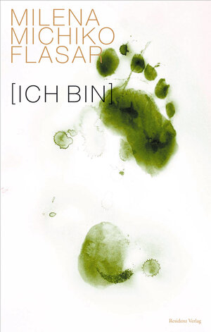 Buchcover Ich bin | Milena M Flasar | EAN 9783701715046 | ISBN 3-7017-1504-1 | ISBN 978-3-7017-1504-6