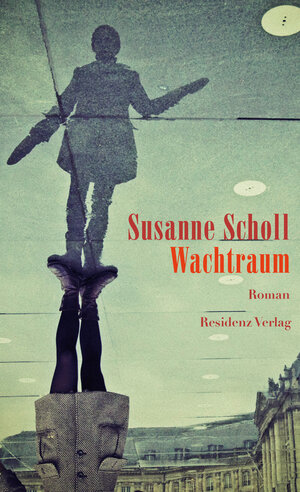 Buchcover Wachtraum | Susanne Scholl | EAN 9783701716814 | ISBN 3-7017-1681-1 | ISBN 978-3-7017-1681-4