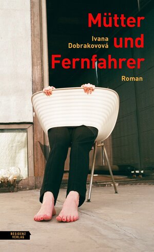 Buchcover Mütter und Fernfahrer | Ivana Dobrakovová | EAN 9783701717583 | ISBN 3-7017-1758-3 | ISBN 978-3-7017-1758-3