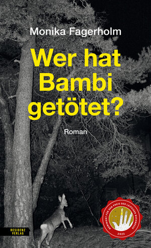 Buchcover Wer hat Bambi getötet? | Monika Fagerholm | EAN 9783701717590 | ISBN 3-7017-1759-1 | ISBN 978-3-7017-1759-0