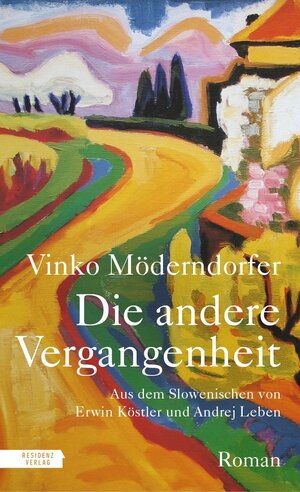 Buchcover Die andere Vergangenheit | Vinko Möderndorfer | EAN 9783701717743 | ISBN 3-7017-1774-5 | ISBN 978-3-7017-1774-3