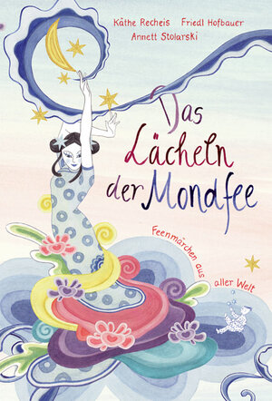 Buchcover Das Lächeln der Mondfee | Käthe Recheis | EAN 9783701720378 | ISBN 3-7017-2037-1 | ISBN 978-3-7017-2037-8