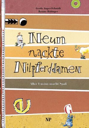 Buchcover Neun nackte Nilpferddamen | Gerda Anger-Schmidt | EAN 9783701721016 | ISBN 3-7017-2101-7 | ISBN 978-3-7017-2101-6