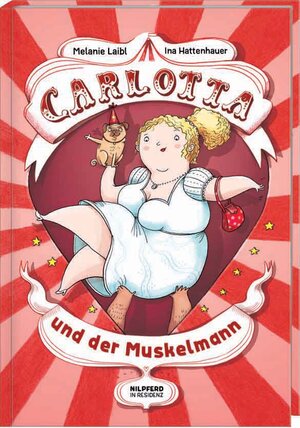 Buchcover Carlotta und der Muskelmann | Melanie Laibl | EAN 9783701721115 | ISBN 3-7017-2111-4 | ISBN 978-3-7017-2111-5