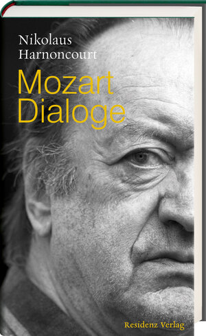 Buchcover Mozart Dialoge | Nikolaus Harnoncourt | EAN 9783701730001 | ISBN 3-7017-3000-8 | ISBN 978-3-7017-3000-1