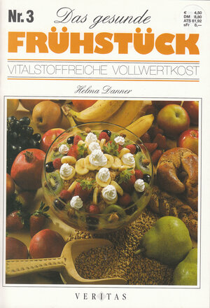 Buchcover Das gesunde Frühstück | Helma Danner | EAN 9783701731992 | ISBN 3-7017-3199-3 | ISBN 978-3-7017-3199-2