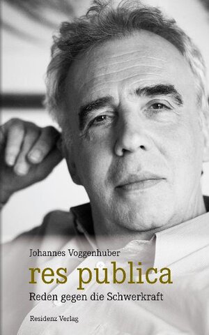 Buchcover res publica | Johannes Voggenhuber | EAN 9783701732067 | ISBN 3-7017-3206-X | ISBN 978-3-7017-3206-7