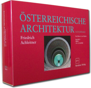 Buchcover Österreichische Architektur im 20. Jahrhundert III/3 | Friedrich Achleitner | EAN 9783701732098 | ISBN 3-7017-3209-4 | ISBN 978-3-7017-3209-8