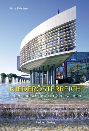 Buchcover Niederösterreich | Hans Ströbitzer | EAN 9783701732777 | ISBN 3-7017-3277-9 | ISBN 978-3-7017-3277-7