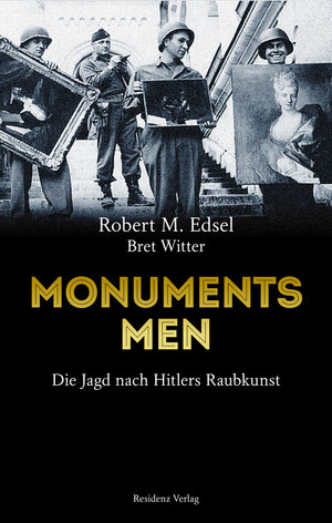 Buchcover Monuments Men | Robert M. Edsel | EAN 9783701733040 | ISBN 3-7017-3304-X | ISBN 978-3-7017-3304-0