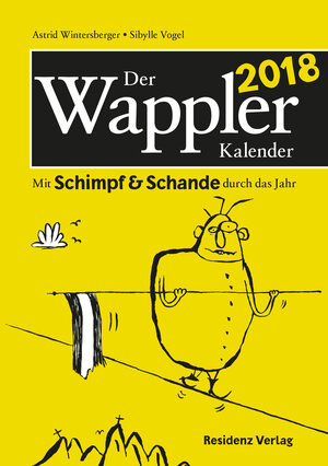 Buchcover Der Wappler Kalender 2018 | Astrid Wintersberger | EAN 9783701734160 | ISBN 3-7017-3416-X | ISBN 978-3-7017-3416-0
