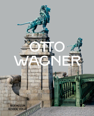 Buchcover Otto Wagner  | EAN 9783701734474 | ISBN 3-7017-3447-X | ISBN 978-3-7017-3447-4