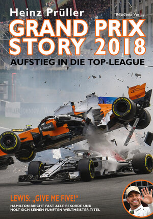 Buchcover Grand Prix Story 2018 | Heinz Prüller | EAN 9783701734764 | ISBN 3-7017-3476-3 | ISBN 978-3-7017-3476-4