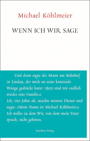 Buchcover Wenn ich wir sage | Michael Köhlmeier | EAN 9783701734849 | ISBN 3-7017-3484-4 | ISBN 978-3-7017-3484-9