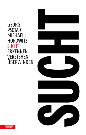 Buchcover Sucht | Georg Psota | EAN 9783701735013 | ISBN 3-7017-3501-8 | ISBN 978-3-7017-3501-3