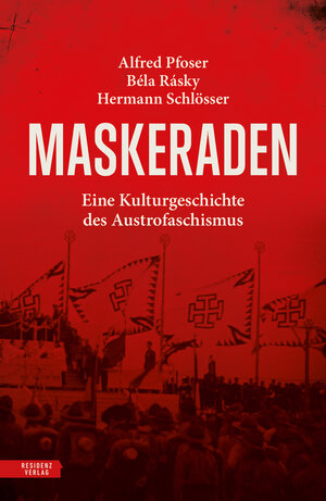 Buchcover Maskeraden | Alfred Pfoser | EAN 9783701736133 | ISBN 3-7017-3613-8 | ISBN 978-3-7017-3613-3