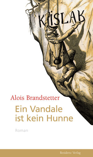 Buchcover Ein Vandale ist kein Hunne | Alois Brandstetter | EAN 9783701743056 | ISBN 3-7017-4305-3 | ISBN 978-3-7017-4305-6