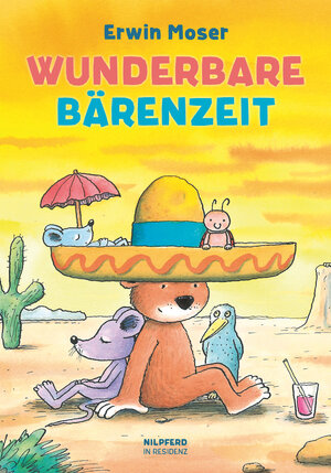 Buchcover Wunderbare Bärenzeit | Erwin Moser | EAN 9783701743254 | ISBN 3-7017-4325-8 | ISBN 978-3-7017-4325-4