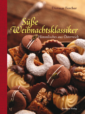 Buchcover Süße Weihnachtsklassiker | Dietmar Fercher | EAN 9783701744336 | ISBN 3-7017-4433-5 | ISBN 978-3-7017-4433-6