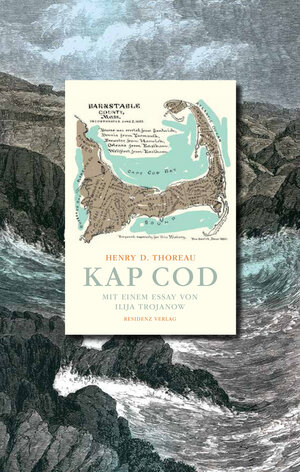 Buchcover Kap Cod | Henry David Thoreau | EAN 9783701744589 | ISBN 3-7017-4458-0 | ISBN 978-3-7017-4458-9