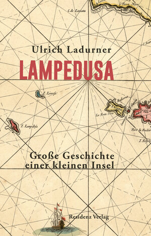 Buchcover Lampedusa | Ulrich Ladurner | EAN 9783701744657 | ISBN 3-7017-4465-3 | ISBN 978-3-7017-4465-7