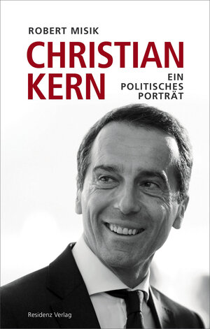 Buchcover Christian Kern | Robert Misik | EAN 9783701745470 | ISBN 3-7017-4547-1 | ISBN 978-3-7017-4547-0