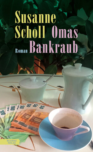 Buchcover Omas Bankraub | Susanne Scholl | EAN 9783701746828 | ISBN 3-7017-4682-6 | ISBN 978-3-7017-4682-8