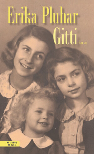 Buchcover Gitti | Erika Pluhar | EAN 9783701747085 | ISBN 3-7017-4708-3 | ISBN 978-3-7017-4708-5