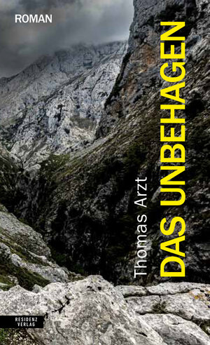 Buchcover Das Unbehagen | Thomas Arzt | EAN 9783701747412 | ISBN 3-7017-4741-5 | ISBN 978-3-7017-4741-2