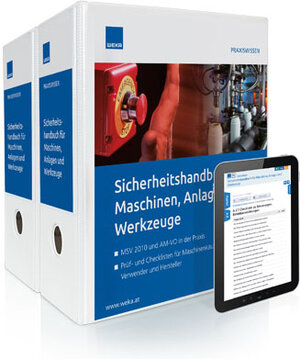 Buchcover Sicherheitshandbuch für Maschinen, Anlagen und Werkzeuge | Christian (Hrsg.) Ing. Mag. Schenk | EAN 9783701859511 | ISBN 3-7018-5951-5 | ISBN 978-3-7018-5951-1