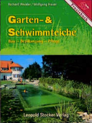 Buchcover Garten- und Schwimmteiche | Wolfgang Hauer | EAN 9783702008048 | ISBN 3-7020-0804-7 | ISBN 978-3-7020-0804-8