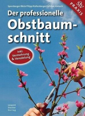 Buchcover Der professionelle Obstbaumschnitt | Klemens Böck | EAN 9783702014322 | ISBN 3-7020-1432-2 | ISBN 978-3-7020-1432-2