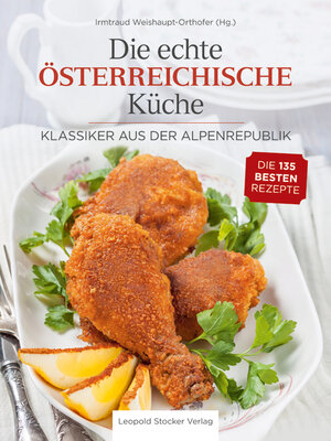 Buchcover Die echte Österreichische Küche  | EAN 9783702016661 | ISBN 3-7020-1666-X | ISBN 978-3-7020-1666-1