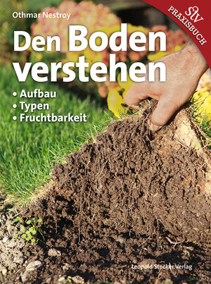 Buchcover Den Boden verstehen | Othmar Nestroy | EAN 9783702017354 | ISBN 3-7020-1735-6 | ISBN 978-3-7020-1735-4