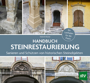 Buchcover Handbuch Steinrestaurierung | Heinrich Burian | EAN 9783702020583 | ISBN 3-7020-2058-6 | ISBN 978-3-7020-2058-3