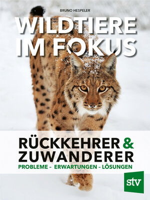 Buchcover Wildtiere im Fokus | Bruno Hespeler | EAN 9783702020750 | ISBN 3-7020-2075-6 | ISBN 978-3-7020-2075-0