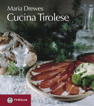 Buchcover Cucina Tirolese | Maria Drewes | EAN 9783702218461 | ISBN 3-7022-1846-7 | ISBN 978-3-7022-1846-1