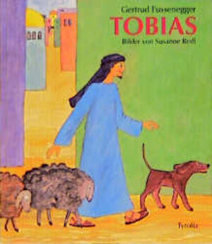 Buchcover Tobias | Gertrud Fussenegger | EAN 9783702219000 | ISBN 3-7022-1900-5 | ISBN 978-3-7022-1900-0