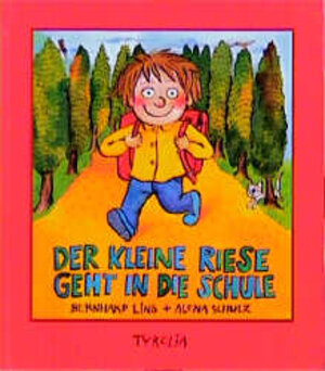 Buchcover Der kleine Riese geht in die Schule | Bernhard Lins | EAN 9783702220600 | ISBN 3-7022-2060-7 | ISBN 978-3-7022-2060-0