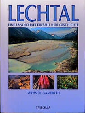 Buchcover Lechtal | Werner Gamerith | EAN 9783702221034 | ISBN 3-7022-2103-4 | ISBN 978-3-7022-2103-4