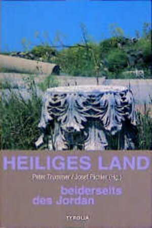 Buchcover Heiliges Land - beiderseits des Jordan  | EAN 9783702221775 | ISBN 3-7022-2177-8 | ISBN 978-3-7022-2177-5
