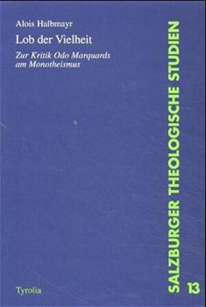 Buchcover Lob der Vielheit | Alois Halbmayr | EAN 9783702222550 | ISBN 3-7022-2255-3 | ISBN 978-3-7022-2255-0