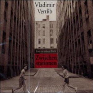 Buchcover Zwischenstationen | Vladimir Vertlib | EAN 9783702223311 | ISBN 3-7022-2331-2 | ISBN 978-3-7022-2331-1